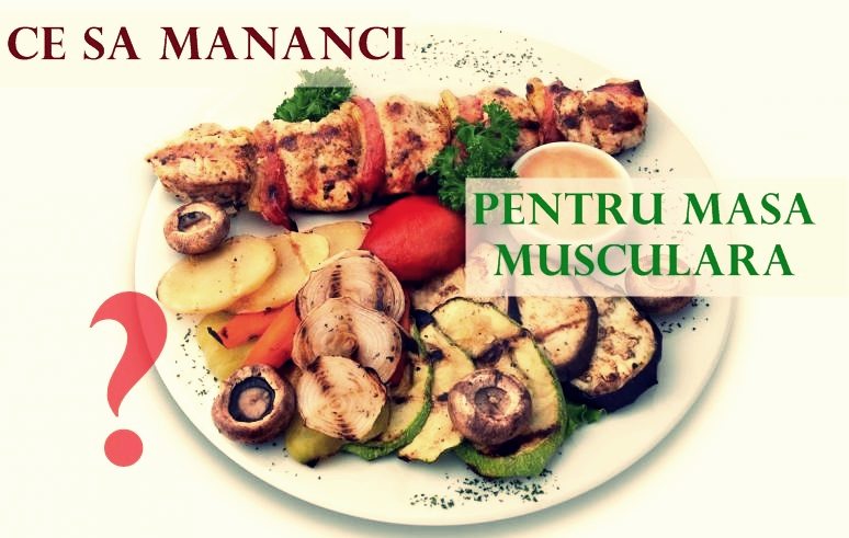 planuri alimentare masa musculara