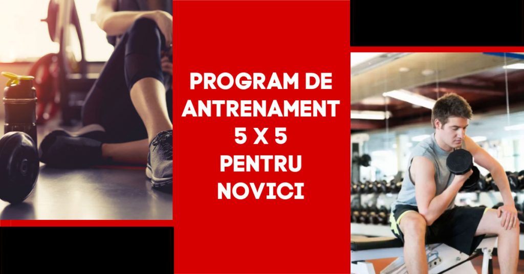 Programul de antrenament 5 x 5 pentru novici